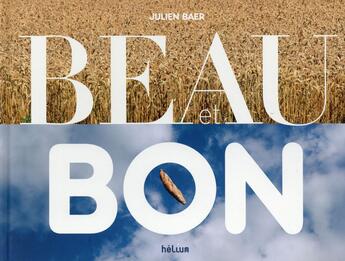 Couverture du livre « Beau et bon » de Julien Baer aux éditions Helium