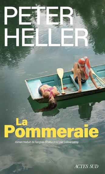 Couverture du livre « La Pommeraie » de Peter Heller aux éditions Actes Sud