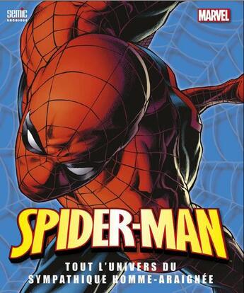 Couverture du livre « Spider-Man ; tout l'univers du sympathique homme-araignée » de  aux éditions Carabas