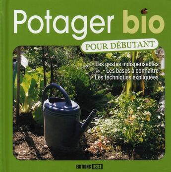 Couverture du livre « Potager bio pour débutant » de Laurence Franz aux éditions Editions Esi