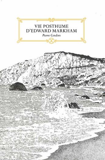 Couverture du livre « Vie posthume d'Edward Markham » de Pierre Cendors aux éditions Le Tripode