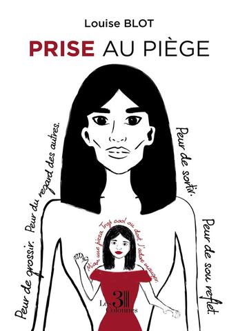 Couverture du livre « Prise au piège » de Louise Blot aux éditions Les Trois Colonnes