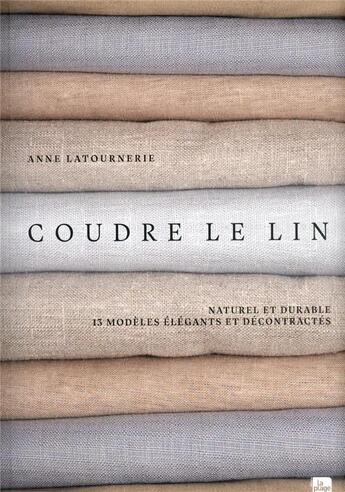 Couverture du livre « Coudre le lin » de Anne Latournerie aux éditions La Plage