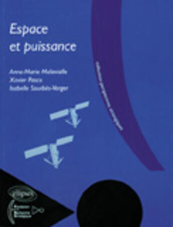 Couverture du livre « Espace et puissance » de Malavialle/Pasco aux éditions Ellipses