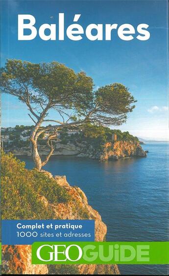 Couverture du livre « GEOguide ; Baléares (édition 2019) » de Severine Bascot aux éditions Gallimard-loisirs