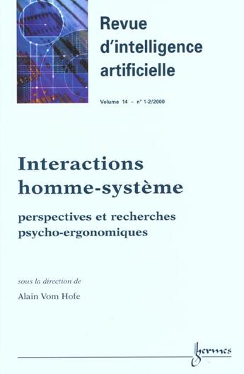 Couverture du livre « Interactions Hommesysteme Perpectiveset Recherches Psychoergonomiques » de Vom Hofe aux éditions Hermes Science Publications