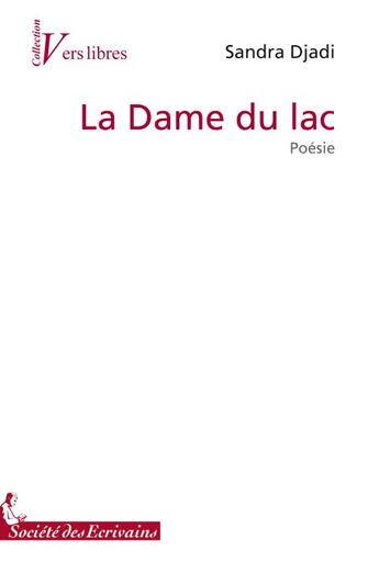 Couverture du livre « La dame du lac » de Djadi S aux éditions Societe Des Ecrivains