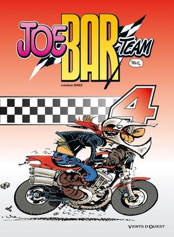 Couverture du livre « Joe bar team Tome 4 » de Bar2 et Fane aux éditions Vents D'ouest