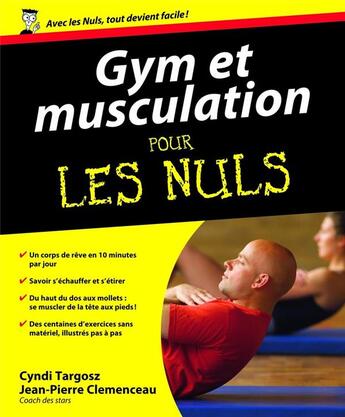 Couverture du livre « Gym et musculation » de Targosz/Clemenceau aux éditions First