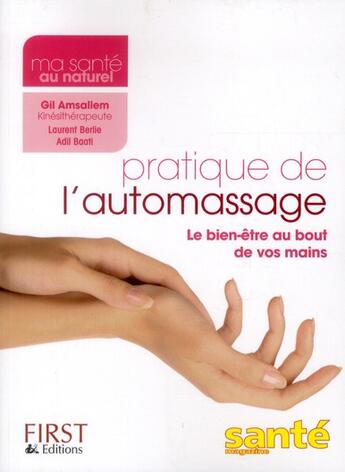 Couverture du livre « Pratique de l'automassage » de Amsallem Gil aux éditions First