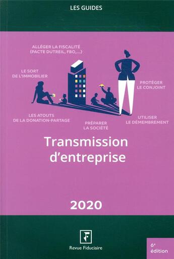 Couverture du livre « Les guides RF : transmission d'entreprise (édition 2020) » de Collectif Groupe Revue Fiduciaire aux éditions Revue Fiduciaire