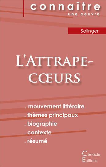 Couverture du livre « Fiche de lecture l'attrape-coeurs de Salinger (analyse littéraire de référence et résumé complet) » de  aux éditions Editions Du Cenacle