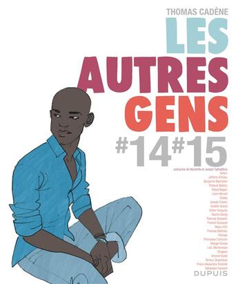 Couverture du livre « Les autres gens Tome 10 ; Tome 14 et Tome 15 » de Collectif et Thomas Cadene aux éditions Dupuis