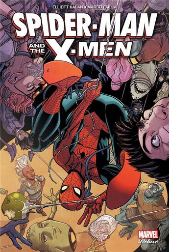 Couverture du livre « Spider-Man and the X-Men » de Marco Failla et Elliott Kalan aux éditions Panini