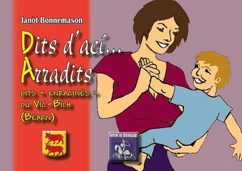 Couverture du livre « Dits d'aci... arradits ; dits 