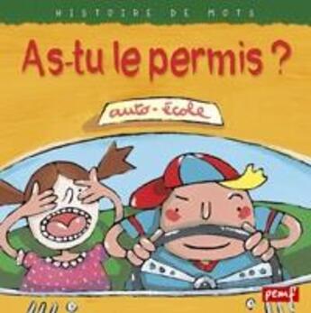 Couverture du livre « As-tu le permis ? » de  aux éditions Pemf