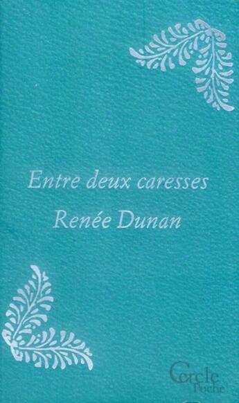 Couverture du livre « La flêche d'amour » de Renee Dunan aux éditions Le Cercle