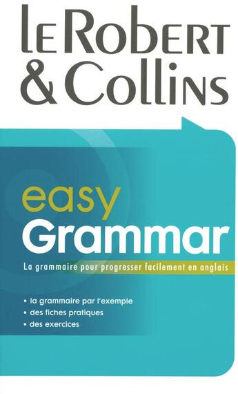 Couverture du livre « Robert & Collins Easy Grammar » de  aux éditions Le Robert