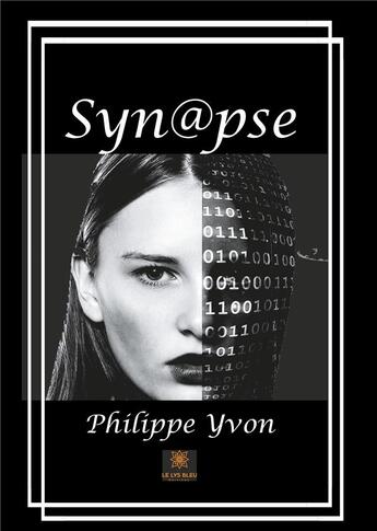 Couverture du livre « Syn@pse » de Philippe Yvon aux éditions Le Lys Bleu