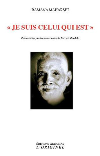 Couverture du livre « Je suis celui qui est » de Ramana Maharshi aux éditions Accarias-originel