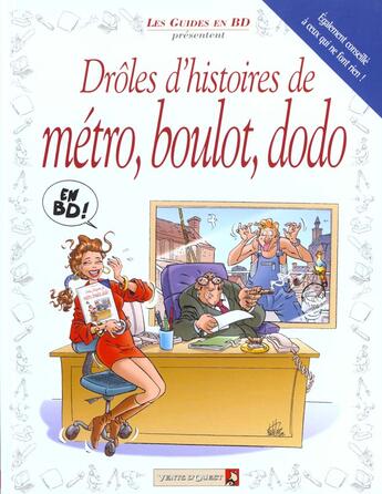 Couverture du livre « Drôles d'histoires de métro, boulot, dodo » de  aux éditions Vents D'ouest