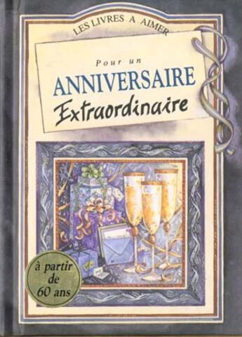 Couverture du livre « Heureux anniversaire 60 ans » de Exley H aux éditions Exley