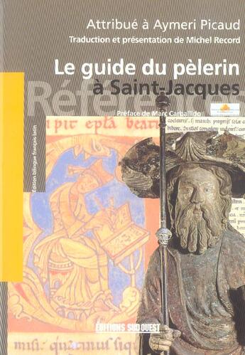 Couverture du livre « Le guide du pelerin à Saint-Jacques » de Record M-Picaud A aux éditions Sud Ouest Editions