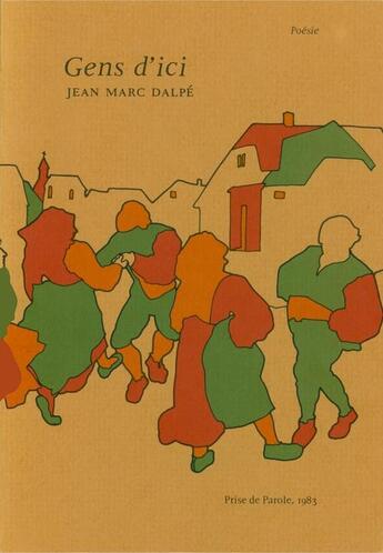 Couverture du livre « Gens d'ici » de Jean Marc Dalpé aux éditions Prise De Parole