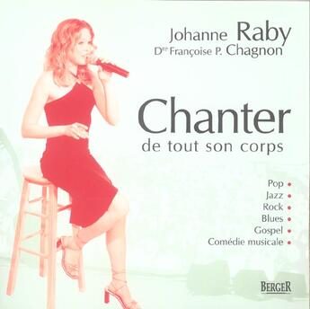 Couverture du livre « Chanter de tout son corps » de Raby Chagnon aux éditions Berger