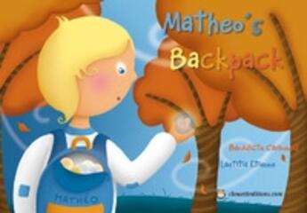 Couverture du livre « Matheo's backpack » de Benedicte Carboneill aux éditions Chouette