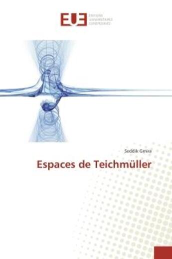 Couverture du livre « Espaces de teichmuller » de Gmira Seddik aux éditions Editions Universitaires Europeennes