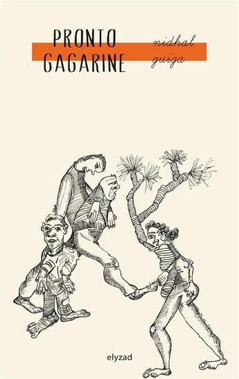 Couverture du livre « Pronto gagarine » de Nidhal Guiga aux éditions Elyzad