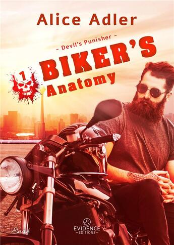 Couverture du livre « Devil's Punisher Tome 1 - Biker's Anatomy : Biker's Anatomy » de Adler Alice aux éditions Evidence Editions