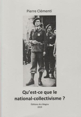 Couverture du livre « Qu'est-ce que le national-collectivisme ? » de Clementi Pierre aux éditions Ars Magna