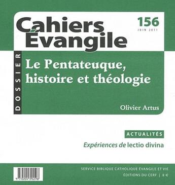 Couverture du livre « Cahiers evangile numero 156 le pentateuque, histoire et theologie » de Olivier Artus aux éditions Cerf