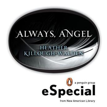 Couverture du livre « Always, Angel » de Heather Killough-Walden aux éditions Penguin Group Us