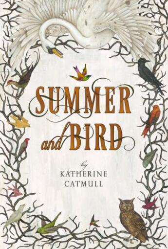 Couverture du livre « Summer and Bird » de Catmull Katherine aux éditions Penguin Group Us