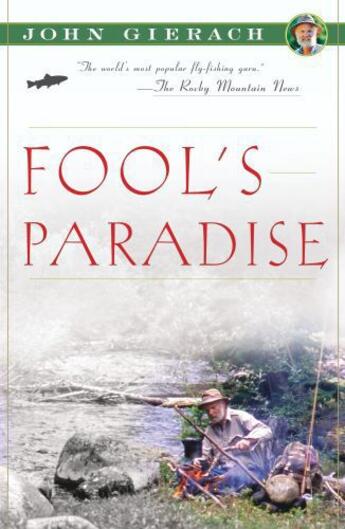 Couverture du livre « Fool's Paradise » de John Gierach aux éditions Simon & Schuster