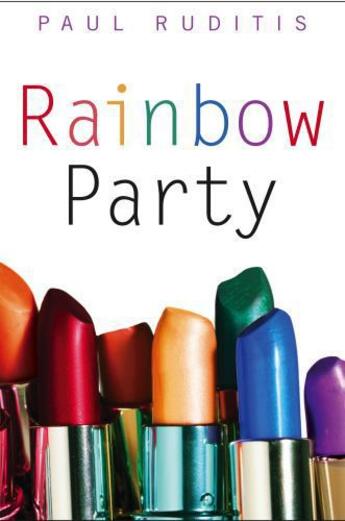 Couverture du livre « Rainbow Party » de Paul Ruditis aux éditions Simon Pulse