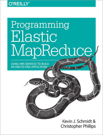 Couverture du livre « Programming Elastic MapReduce » de Kevin Schmidt aux éditions O`reilly Media