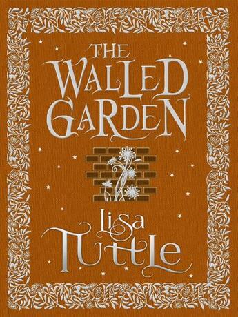 Couverture du livre « The Walled Garden » de Lisa Tuttle aux éditions Quercus Publishing Digital