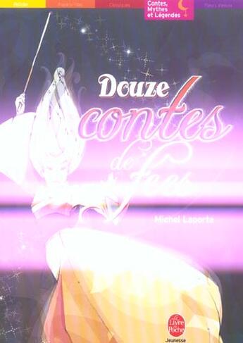 Couverture du livre « Douze contes de fees » de Laporte-M aux éditions Le Livre De Poche Jeunesse