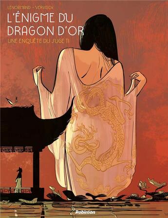 Couverture du livre « Une enquête du juge Ti ; l'énigme du dragon d'or » de Frederic Lenormand et Vervisch aux éditions Robinson