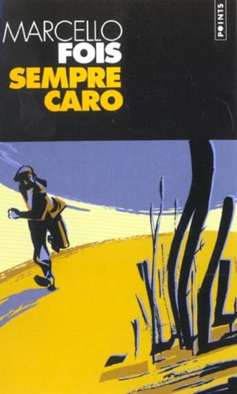 Couverture du livre « Sempre caro » de Marcello Fois aux éditions Points