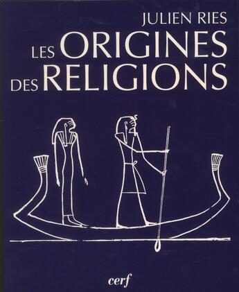 Couverture du livre « Les origines des religions » de Julien Ries aux éditions Cerf