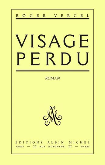 Couverture du livre « Visage perdu » de Roger Vercel aux éditions Albin Michel