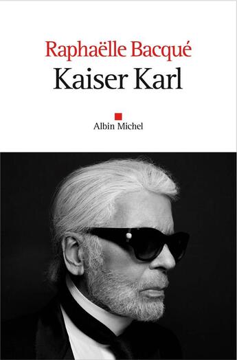 Couverture du livre « Kaiser karl » de Raphaelle Bacque aux éditions Albin Michel