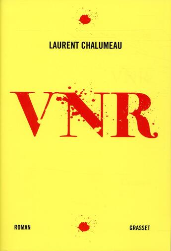 Couverture du livre « VNR » de Laurent Chalumeau aux éditions Grasset