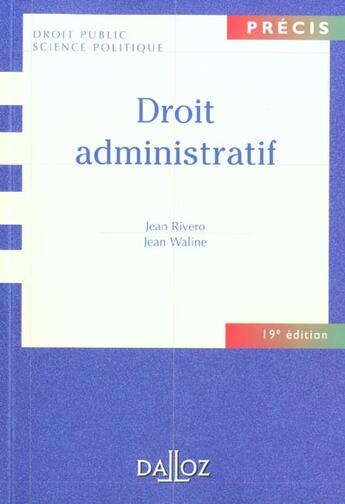 Couverture du livre « Droit Administratif ; 19e Edition » de Rivero/Jean et Jean Waline aux éditions Dalloz