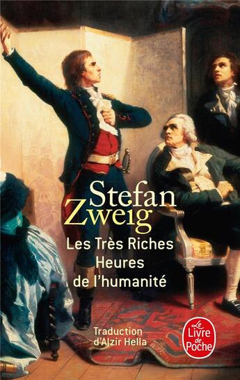 Couverture du livre « Les très riches heures de l'humanité » de Stefan Zweig aux éditions Le Livre De Poche